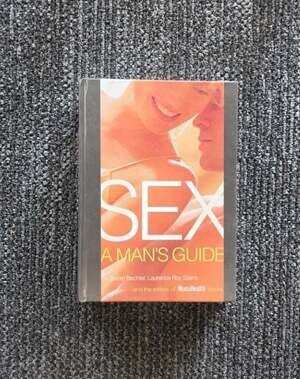 SEX A Man's Guide by Stefan Bechtel and Laurence Roy Stains, Rodale Press